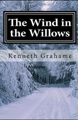 Book cover for The Wind in the Willows Annotatedv