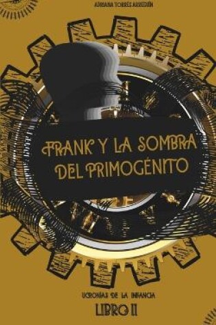 Cover of Frank y la sombra del primog�nito