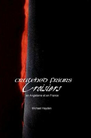 Cover of Crutched Friars Et Croisiers En Angleterre Et En France