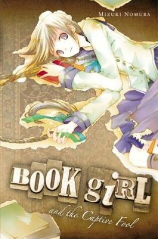 Cover of Book Girl and the Captive Fool (light novel)