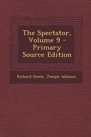 Cover of The Spectator, Volume 9