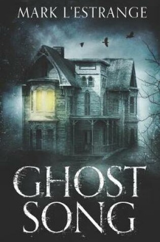 Cover of Ghost Song