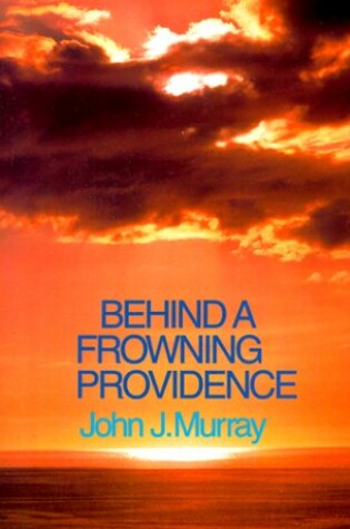 Cover of Behind a Frowning Providence