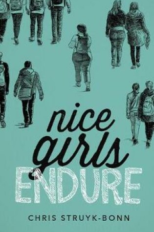 Cover of Nice Girls Endure