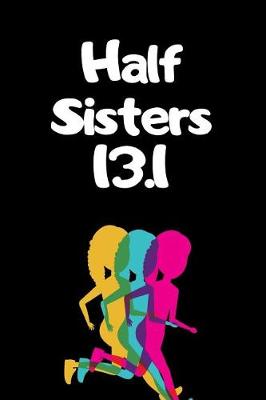 Book cover for Half Sisters 13.1