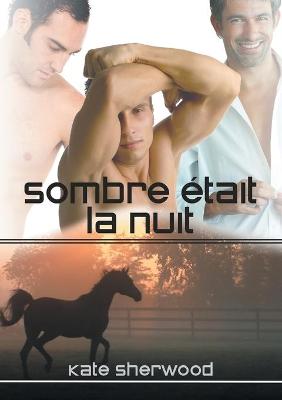 Book cover for Sombre Était La Nuit (Translation)