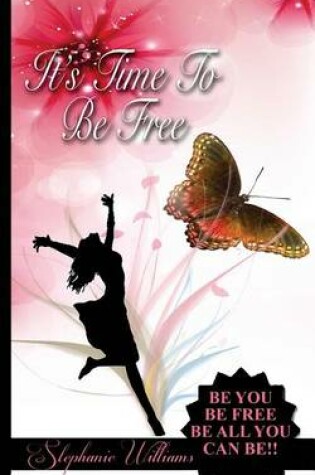 Cover of It's Time To Be Free