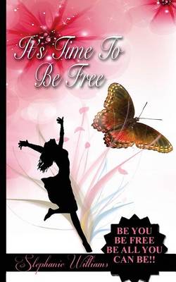 Book cover for It's Time To Be Free