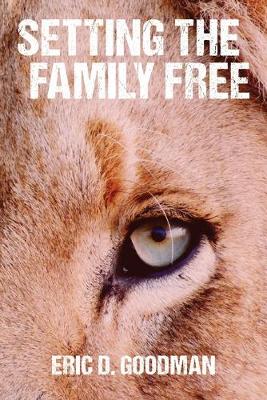 Book cover for Setting the Family Free