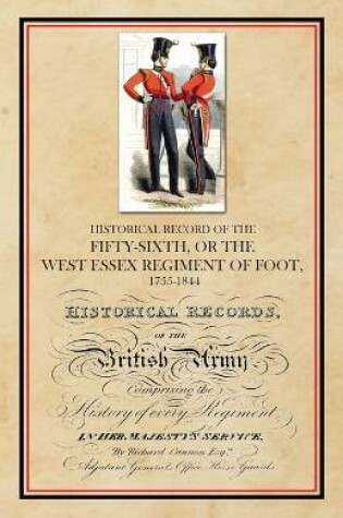 Cover of Historical Record of the Fifty-Sixth, or The West Essex Regiment of Foot, 1755-1844