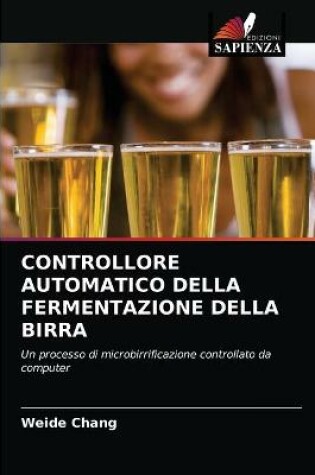 Cover of Controllore Automatico Della Fermentazione Della Birra