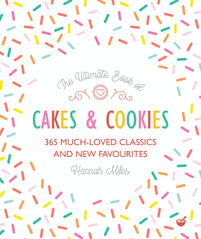 Book cover for The Ultimate Book of Cakes and Cookies