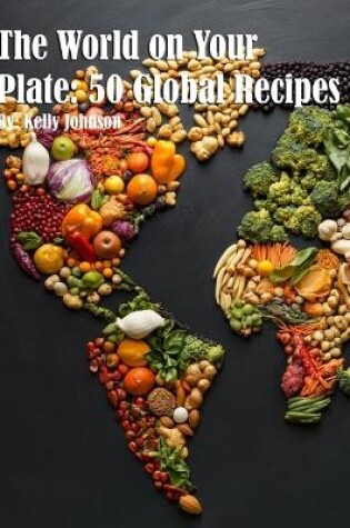 Cover of The World on Your Plate