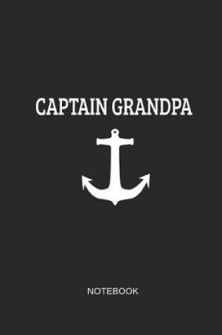 Cover of Captain Grandpa Notebook