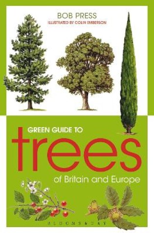 Cover of Green Guide to Trees Of Britain And Europe