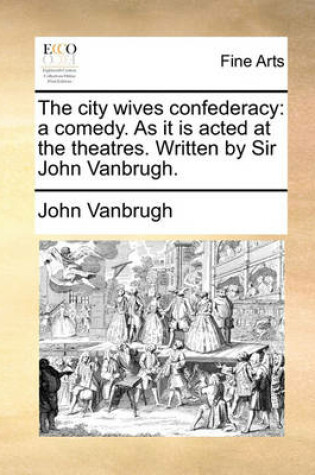 Cover of The City Wives Confederacy
