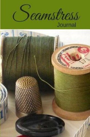 Cover of Seamstress Journal