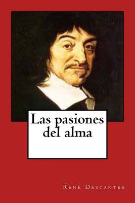 Book cover for Las Pasiones del Alma (Spanish Edition)