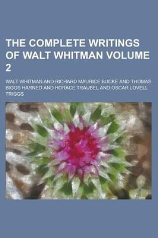 Cover of The Complete Writings of Walt Whitman (Volume 4)