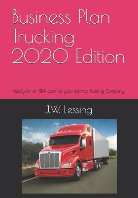 Book cover for Business Plan Trucking 2020 Edition