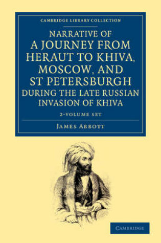 Cover of Narrative of a Journey from Heraut to Khiva, Moscow, and St Petersburgh during the Late Russian Invasion of Khiva 2 Volume Set