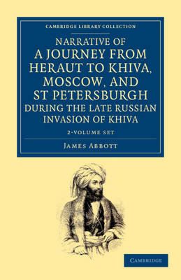 Cover of Narrative of a Journey from Heraut to Khiva, Moscow, and St Petersburgh during the Late Russian Invasion of Khiva 2 Volume Set