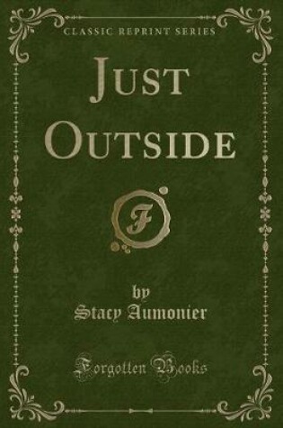 Cover of Just Outside (Classic Reprint)