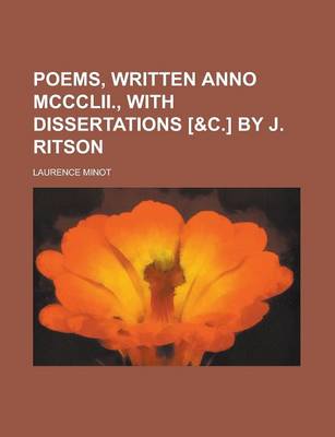 Book cover for Poems, Written Anno MCCCLII., with Dissertations [&C.] by J. Ritson