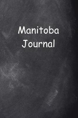 Book cover for Manitoba Journal Chalkboard Design