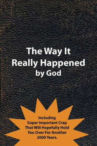 Cover of The Way It Really Happened