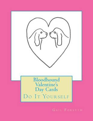 Book cover for Bloodhound Valentine's Day Cards