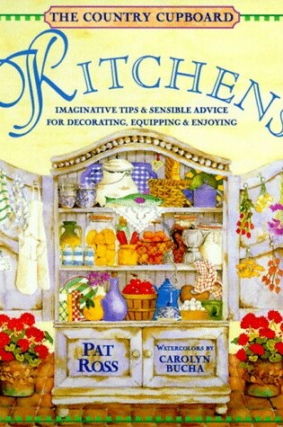 Cover of The Country Cupboard, Kitchens