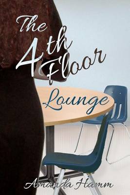 Book cover for The 4th Floor Lounge