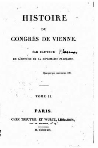 Cover of Histoire du Congres de Vienne - Tome II