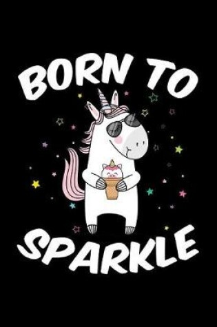 Cover of Born To Sparkle