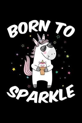 Book cover for Born To Sparkle