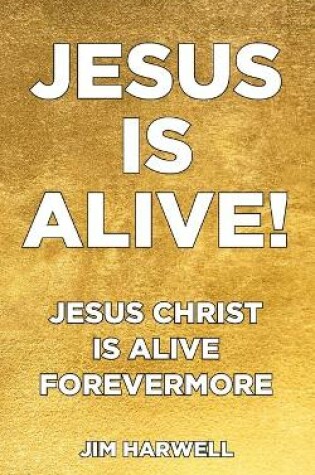 Cover of Jesus is Alive!
