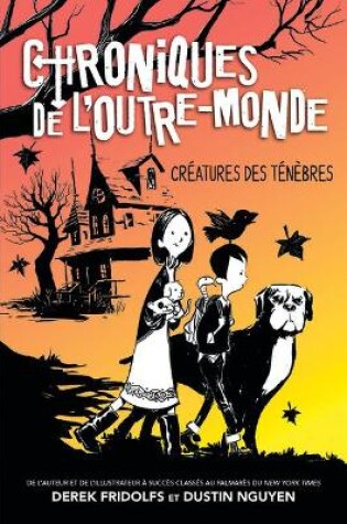 Cover of Chroniques de l'Outre-Monde: No 1 - Créatures Des Ténèbres