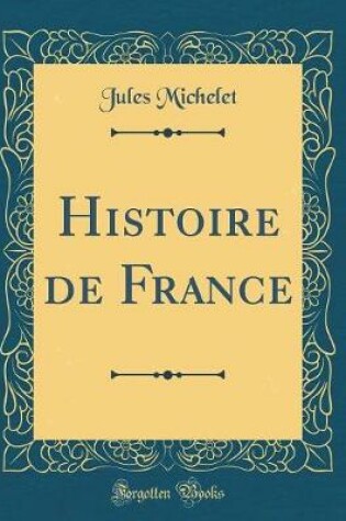 Cover of Histoire de France (Classic Reprint)