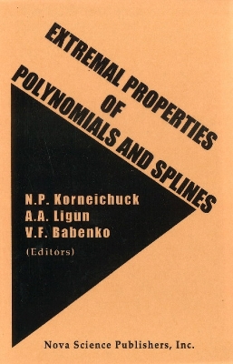 Book cover for Extremal Properties of Polynomials & Splines