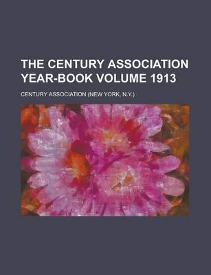 Book cover for The Century Association Year-Book Volume 1913