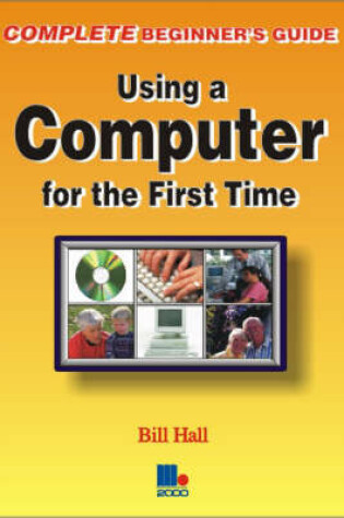 Cover of Using a Computer for the First Time