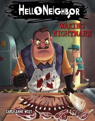 Cover of Waking Nightmare (Hello Neighbor, Book 2)