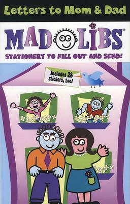 Book cover for Letters to Mom & Dad Mad Libs