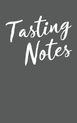 Book cover for Tasting Notes