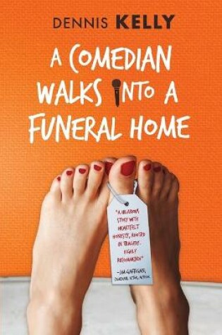 Cover of A Comedian Walks Into A Funeral Home