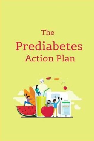 Cover of The Prediabetes Action Plan