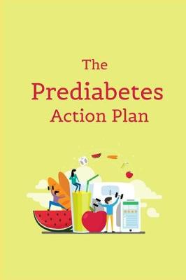 Book cover for The Prediabetes Action Plan