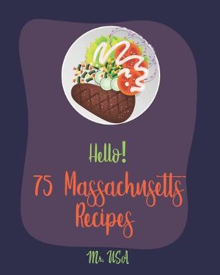 Book cover for Hello! 75 Massachusetts Recipes