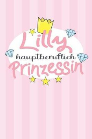 Cover of Lilly - hauptberuflich Prinzessin